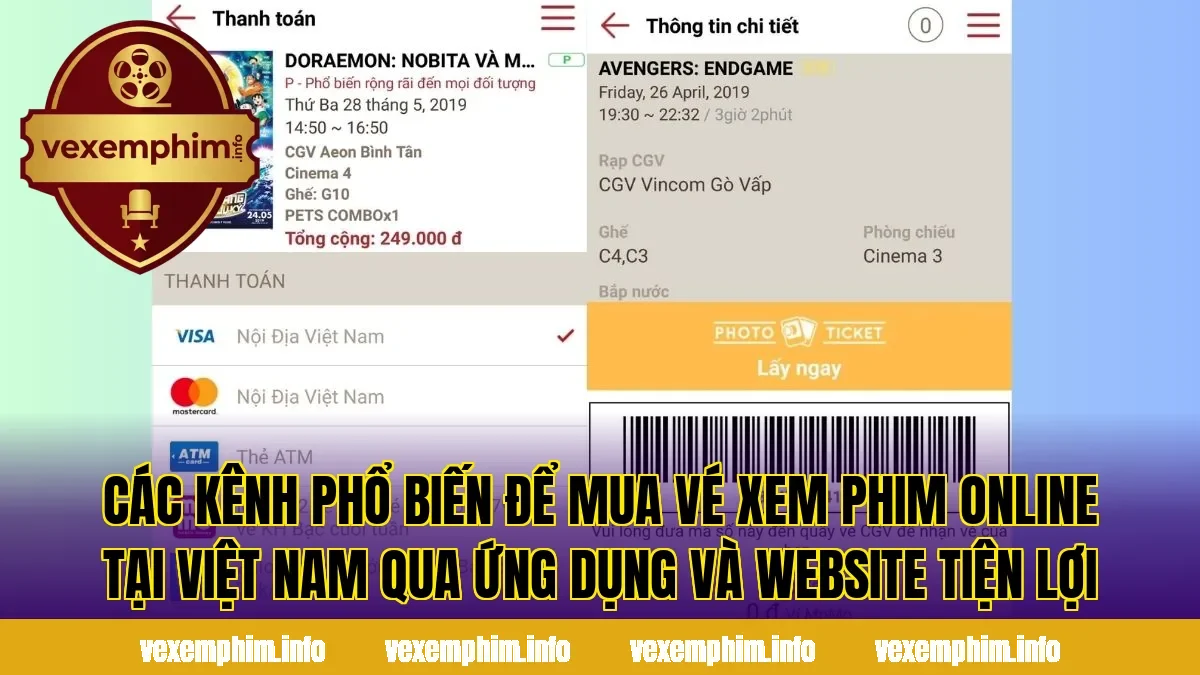 Các kênh phổ biến để mua vé xem phim online tại Việt Nam qua ứng dụng và website tiện lợi