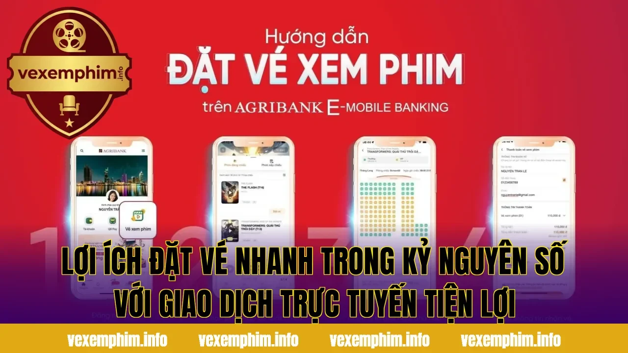 Lợi ích đặt vé nhanh trong kỷ nguyên số với giao dịch trực tuyến tiện lợi